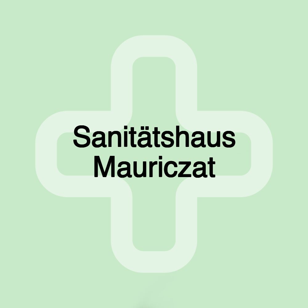 Sanitätshaus Mauriczat