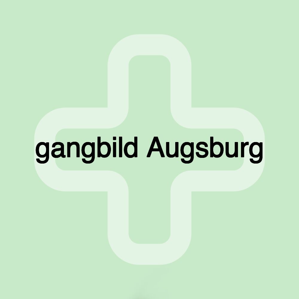 gangbild Augsburg