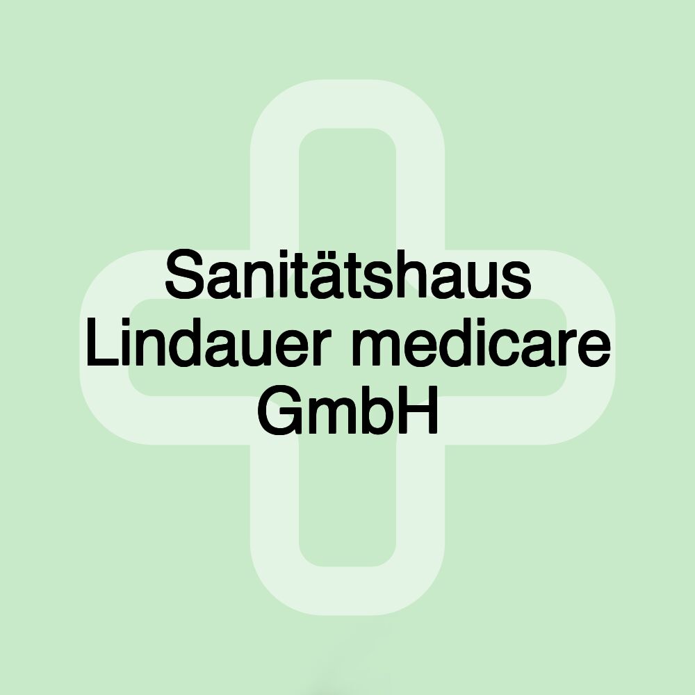 Sanitätshaus Lindauer medicare GmbH