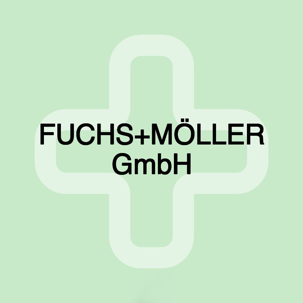 FUCHS+MÖLLER GmbH