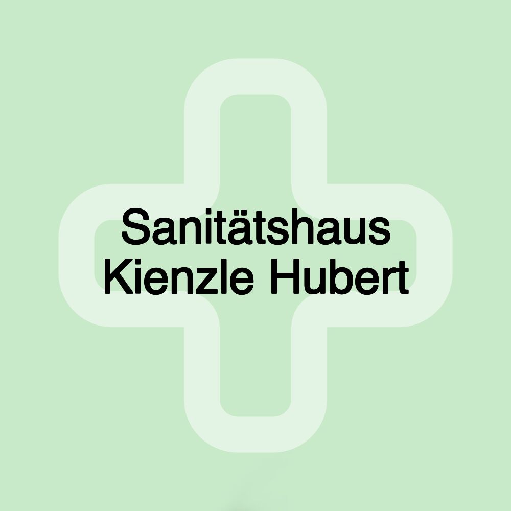 Sanitätshaus Kienzle Hubert