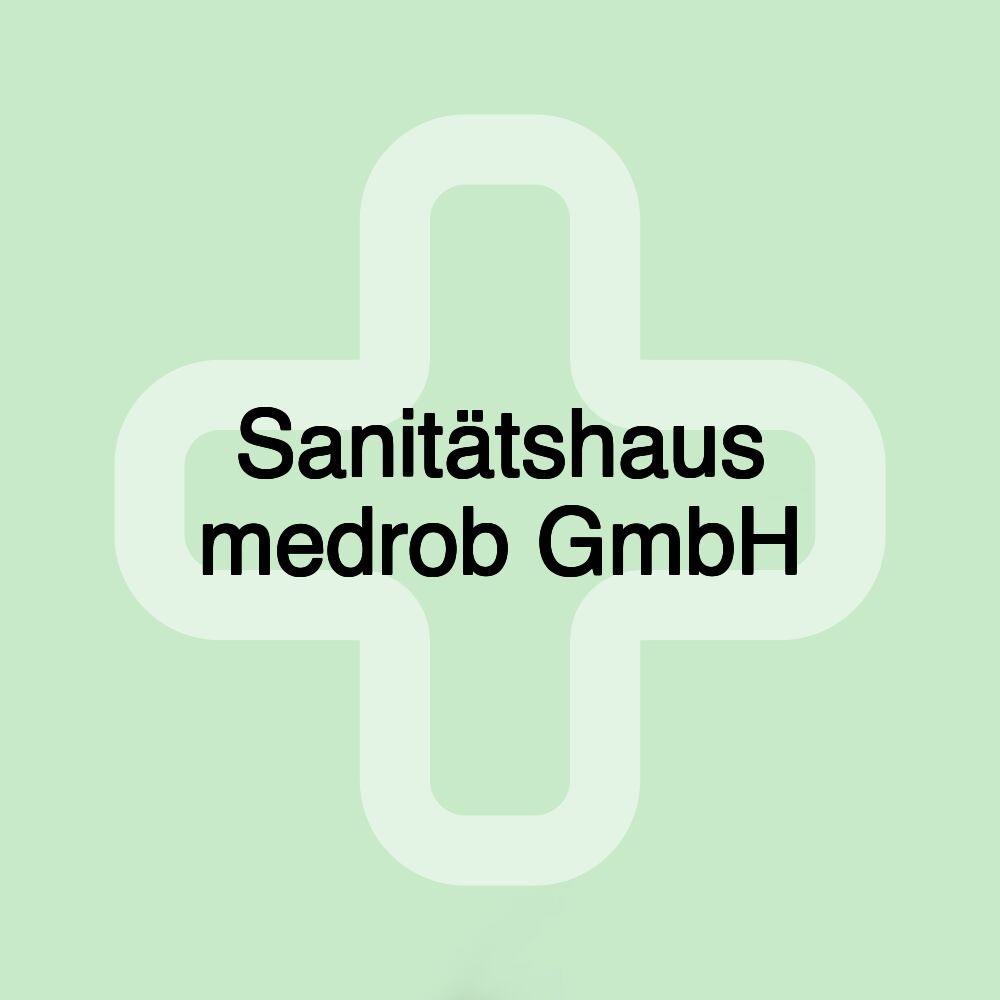 Sanitätshaus medrob GmbH