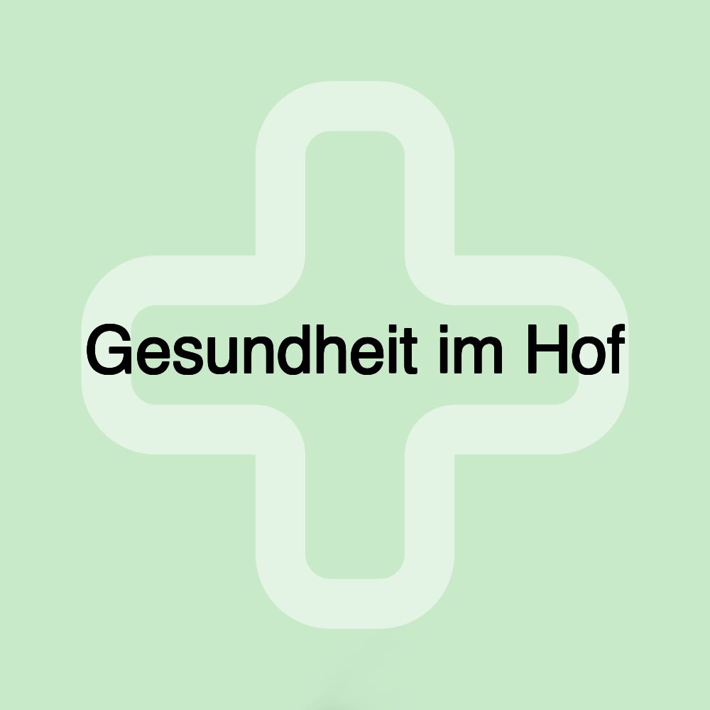 Gesundheit im Hof