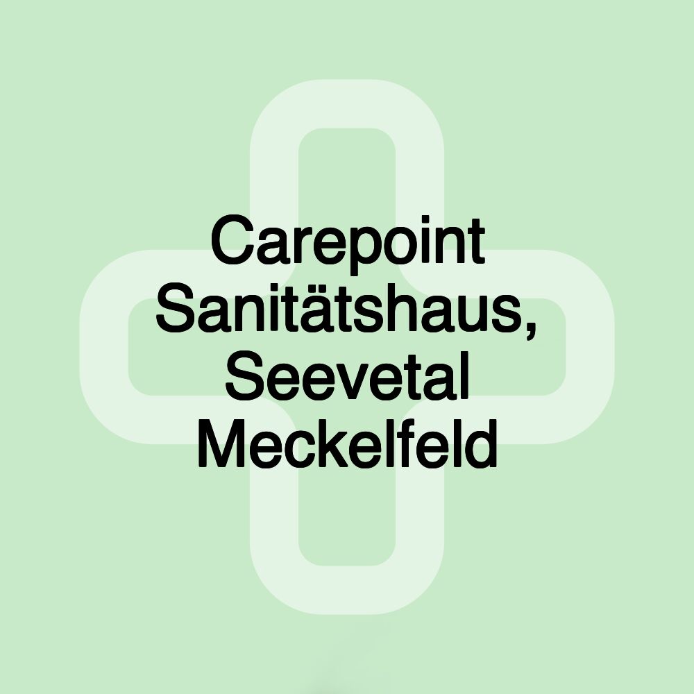 Carepoint Sanitätshaus, Seevetal Meckelfeld