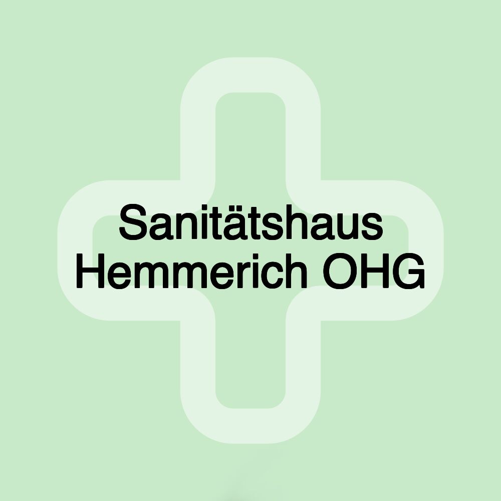 Sanitätshaus Hemmerich OHG