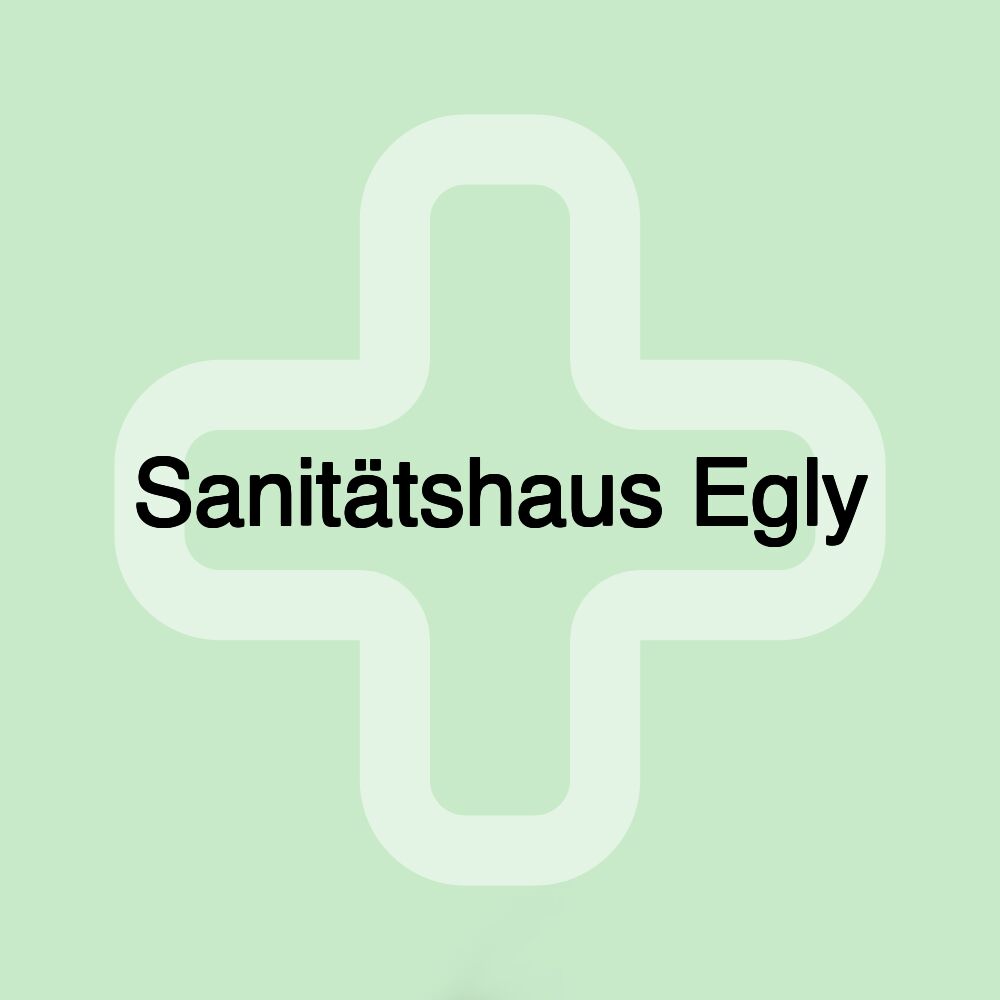 Sanitätshaus Egly