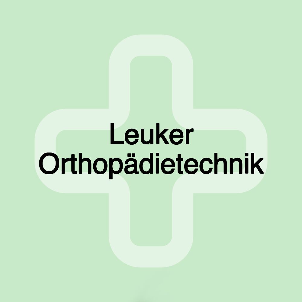 Leuker Orthopädietechnik