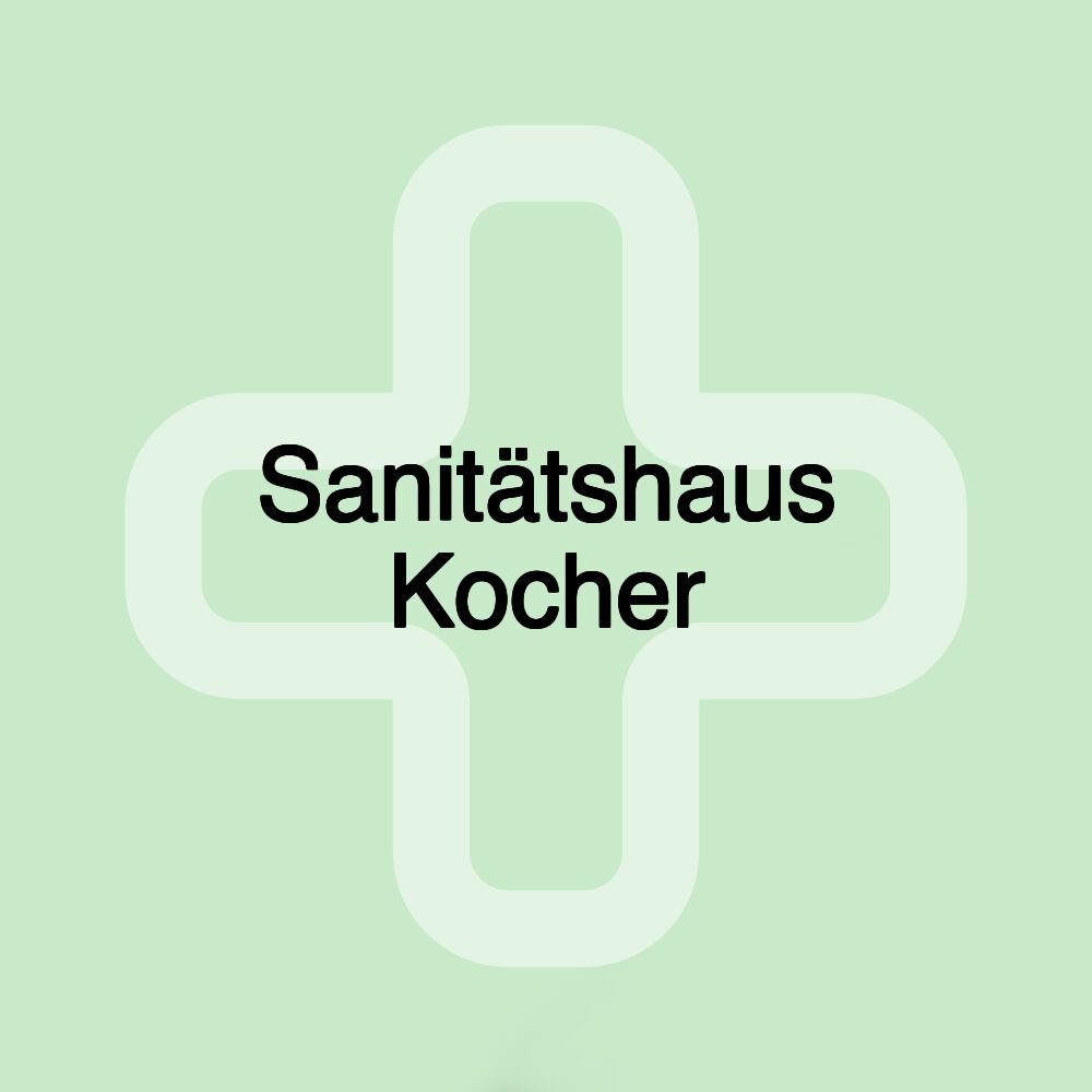 Sanitätshaus Kocher