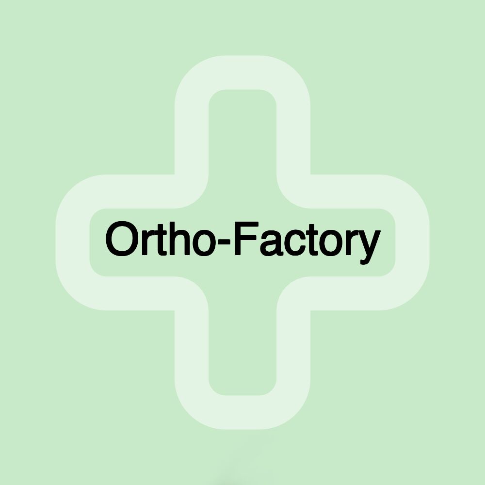 Ortho-Factory