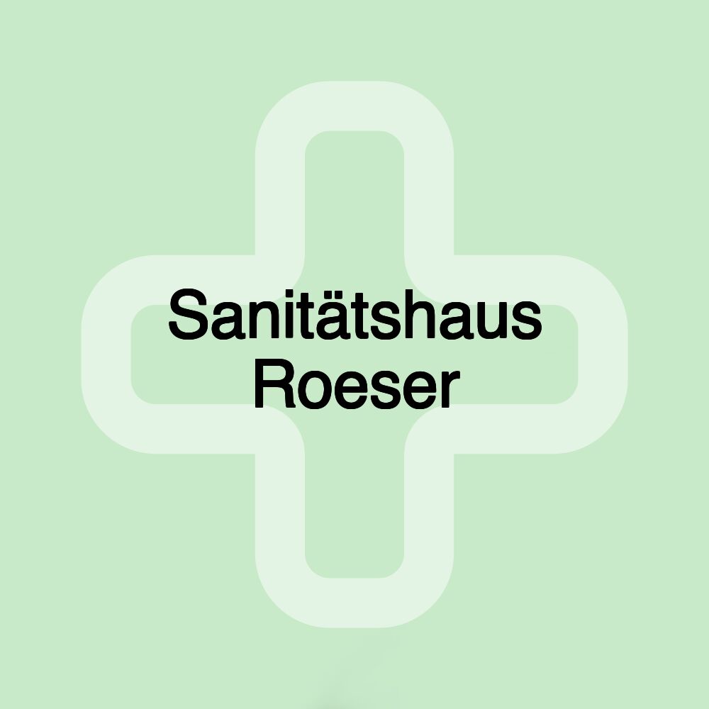 Sanitätshaus Roeser