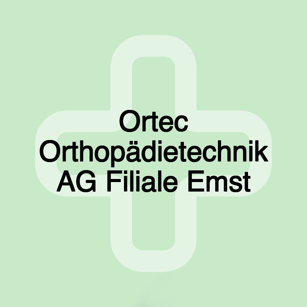 Ortec Orthopädietechnik AG Filiale Emst