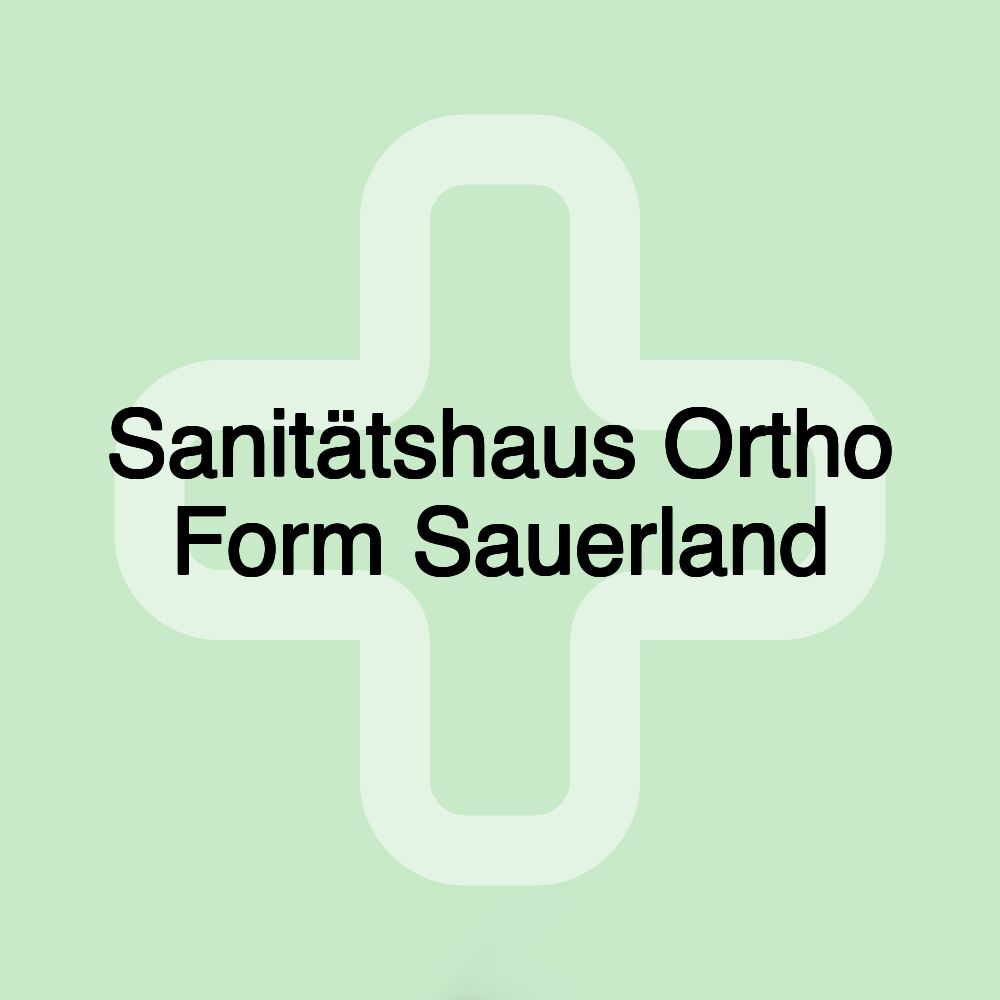 Sanitätshaus Ortho Form Sauerland