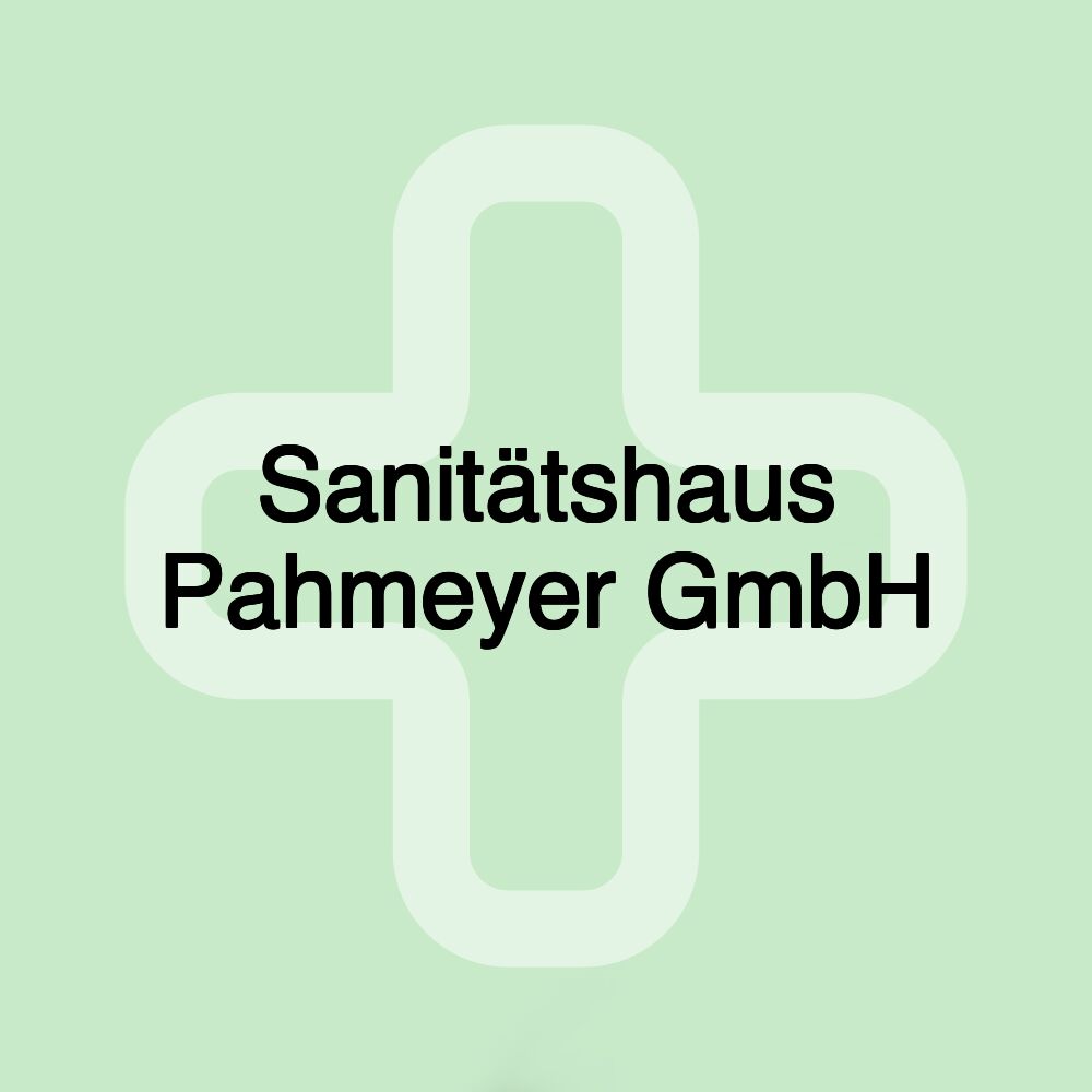 Sanitätshaus Pahmeyer GmbH