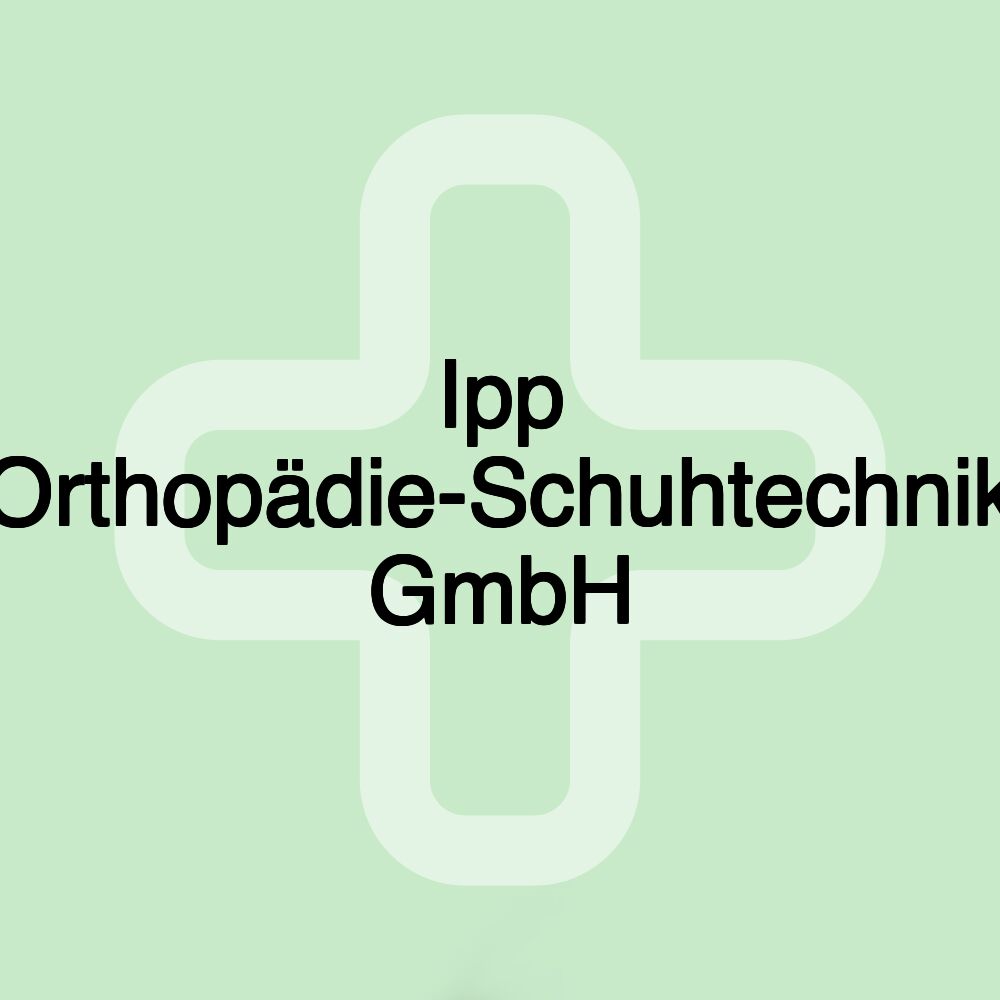 Ipp Orthopädie-Schuhtechnik GmbH