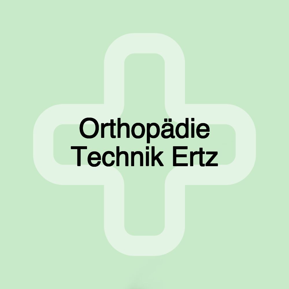 Orthopädie Technik Ertz