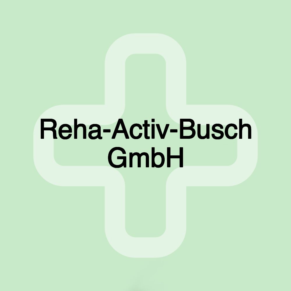 Reha-Activ-Busch GmbH