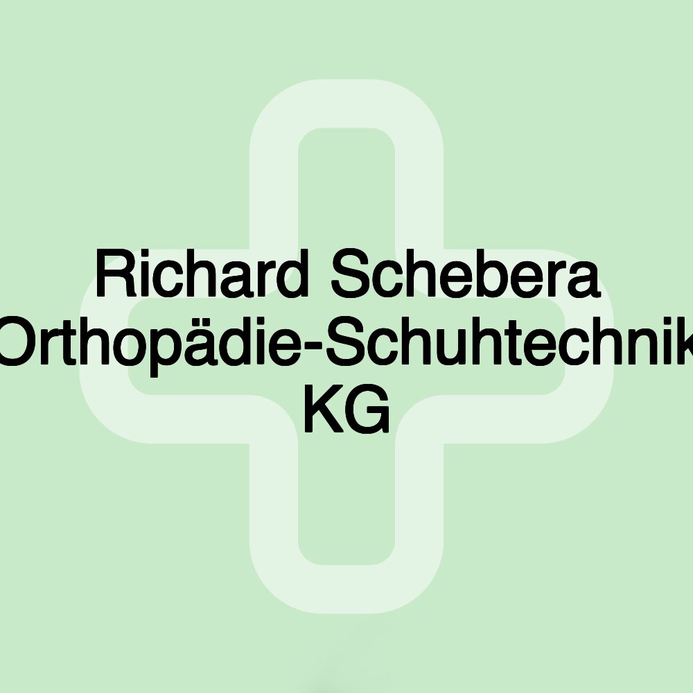 Richard Schebera Orthopädie-Schuhtechnik KG