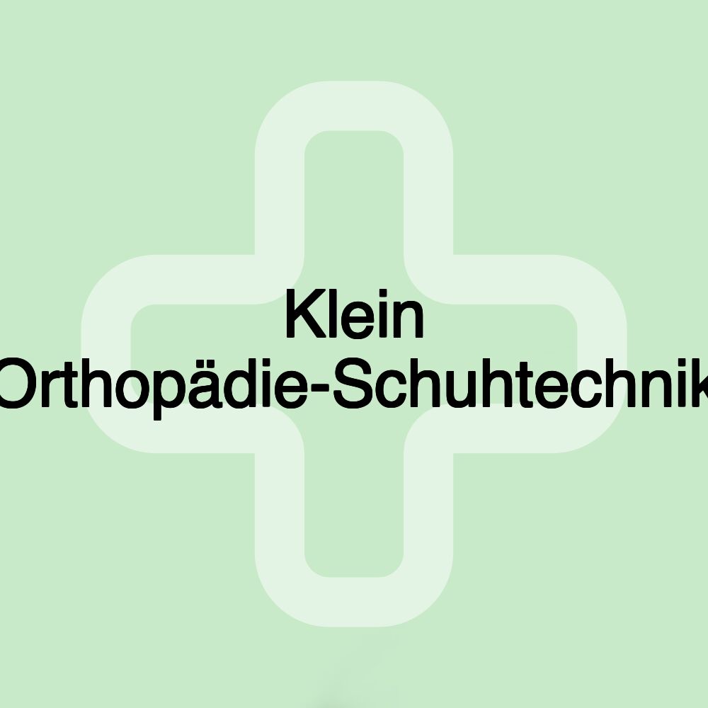 Klein Orthopädie-Schuhtechnik