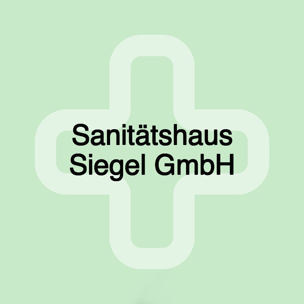 Sanitätshaus Siegel GmbH