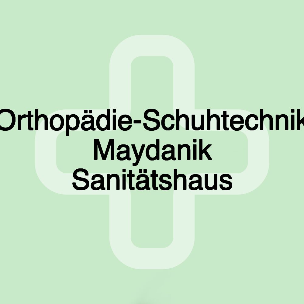 Orthopädie-Schuhtechnik Maydanik Sanitätshaus