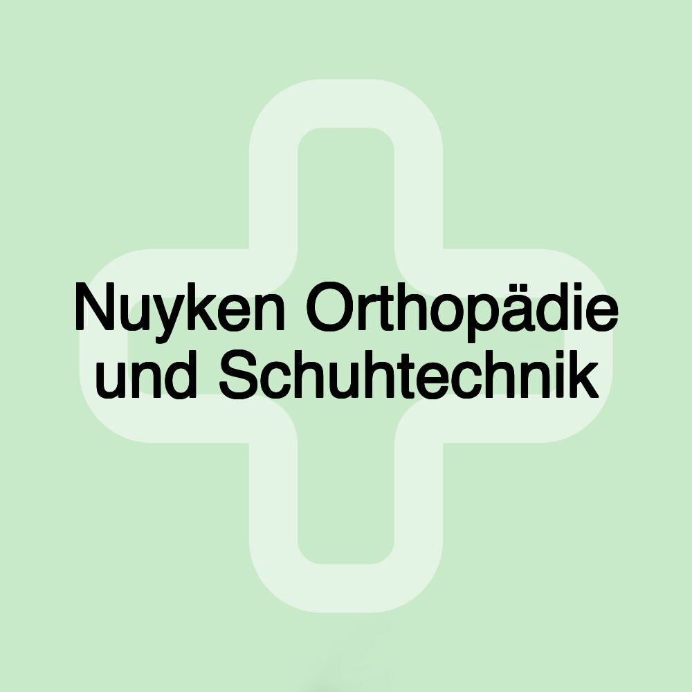 Nuyken Orthopädie und Schuhtechnik