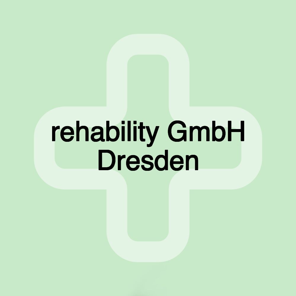 rehability GmbH Dresden