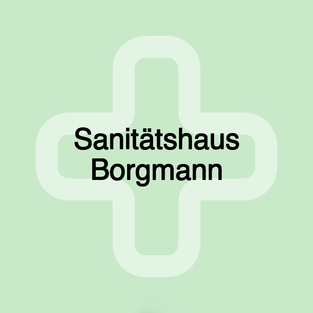 Sanitätshaus Borgmann