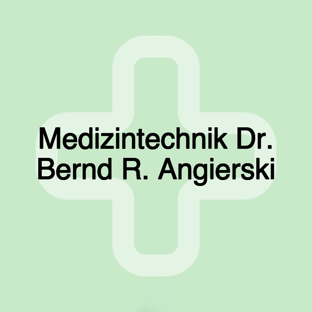 Medizintechnik Dr. Bernd R. Angierski