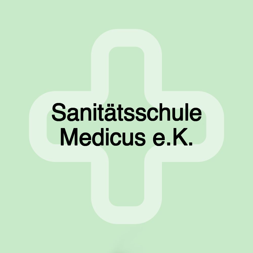 Sanitätsschule Medicus e.K.