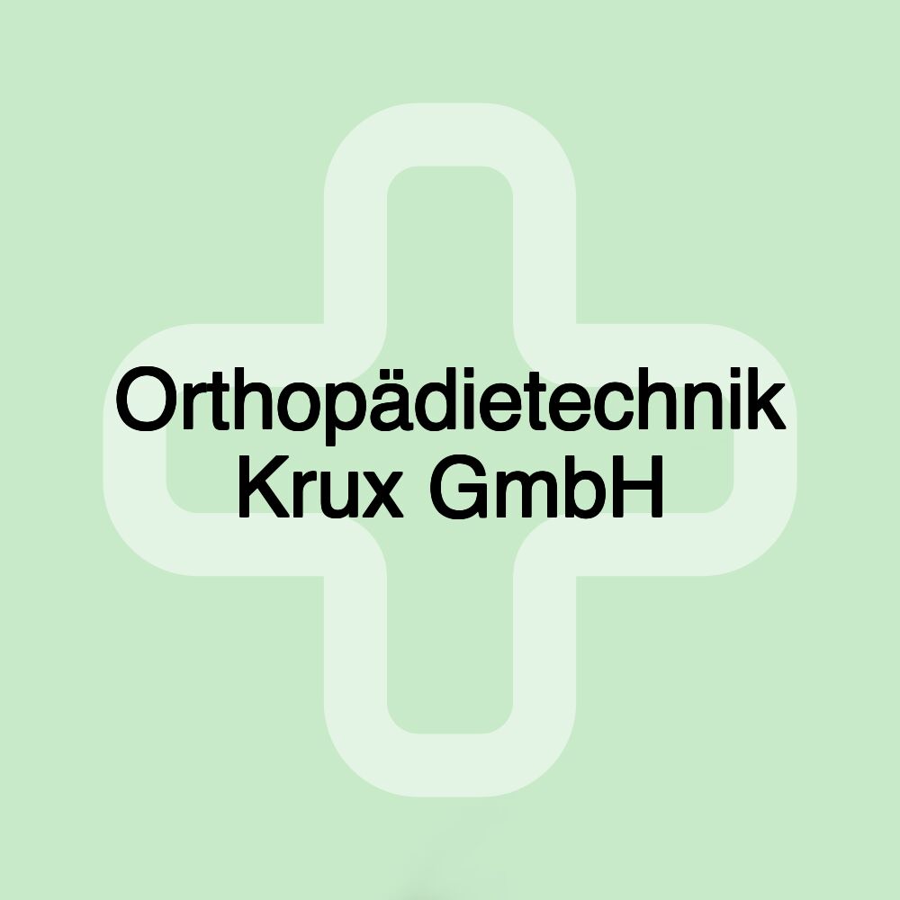 Orthopädietechnik Krux GmbH