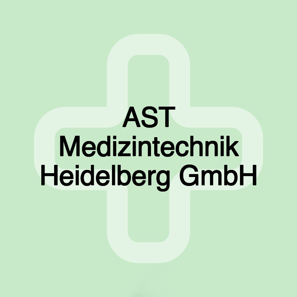 AST Medizintechnik Heidelberg GmbH