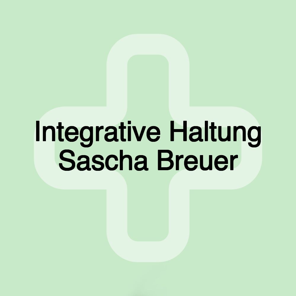 Integrative Haltung Sascha Breuer