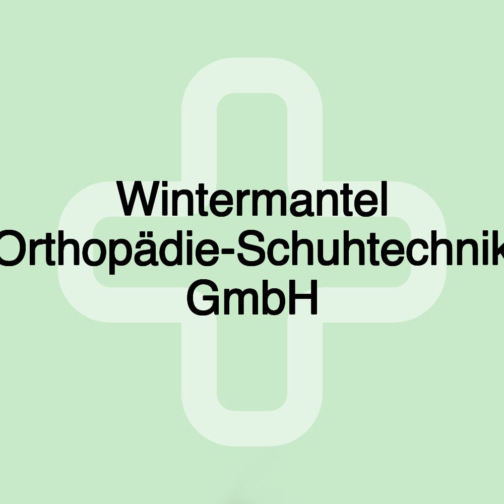 Wintermantel Orthopädie-Schuhtechnik GmbH