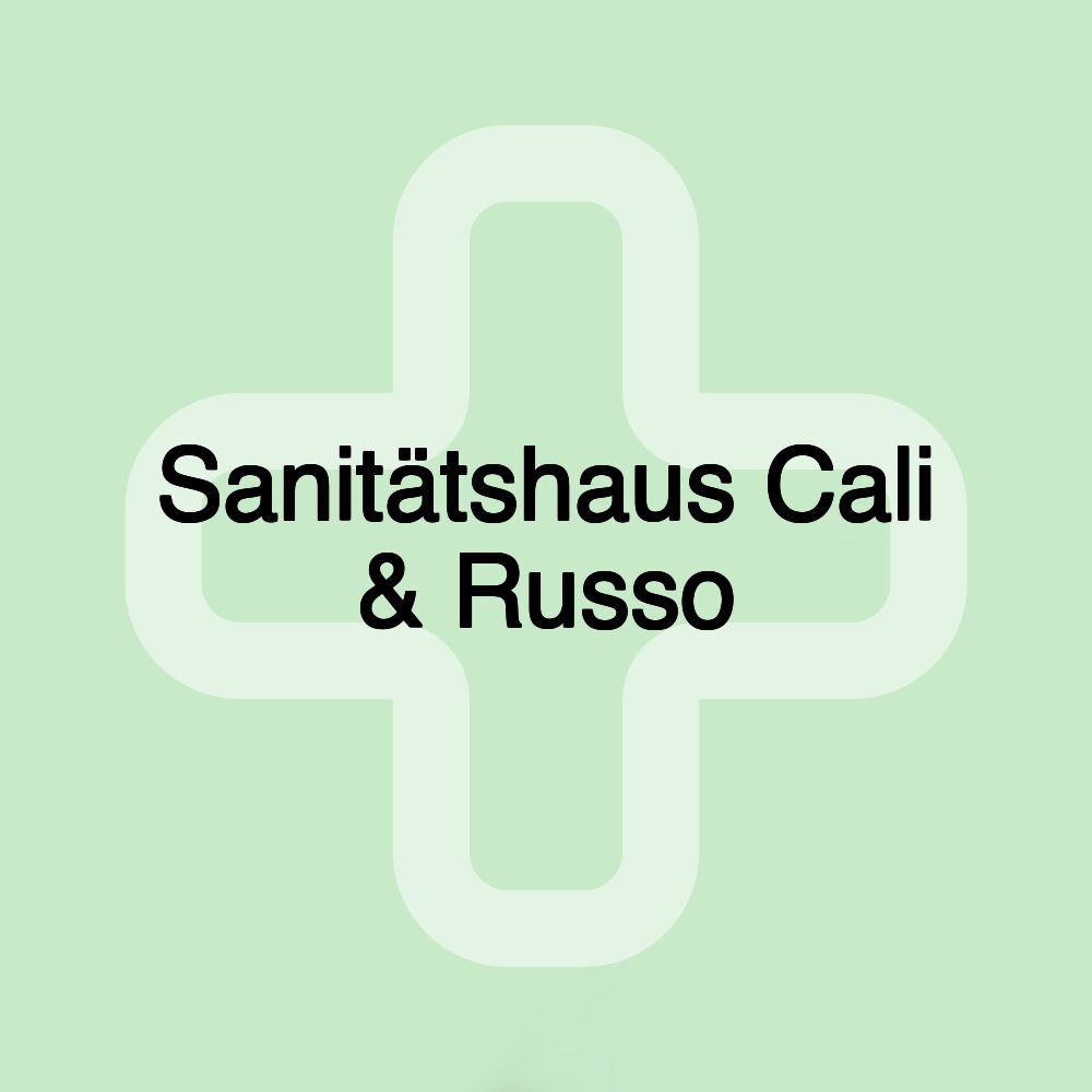 Sanitätshaus Cali & Russo