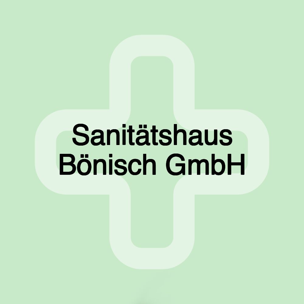 Sanitätshaus Bönisch GmbH