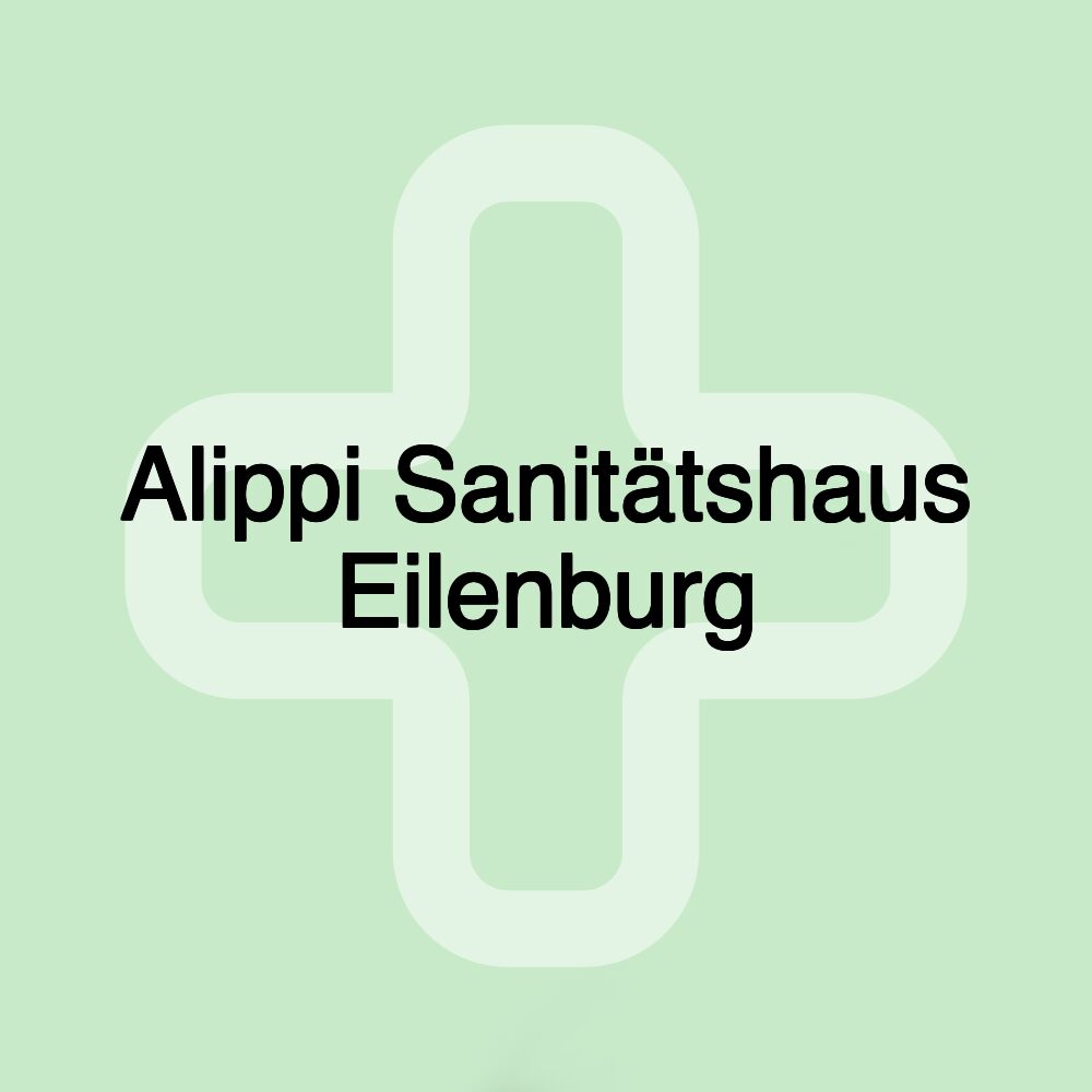 Alippi Sanitätshaus Eilenburg