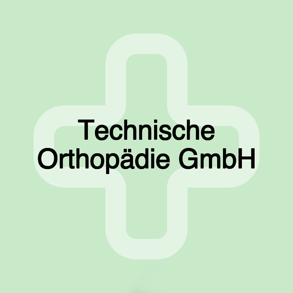 Technische Orthopädie GmbH