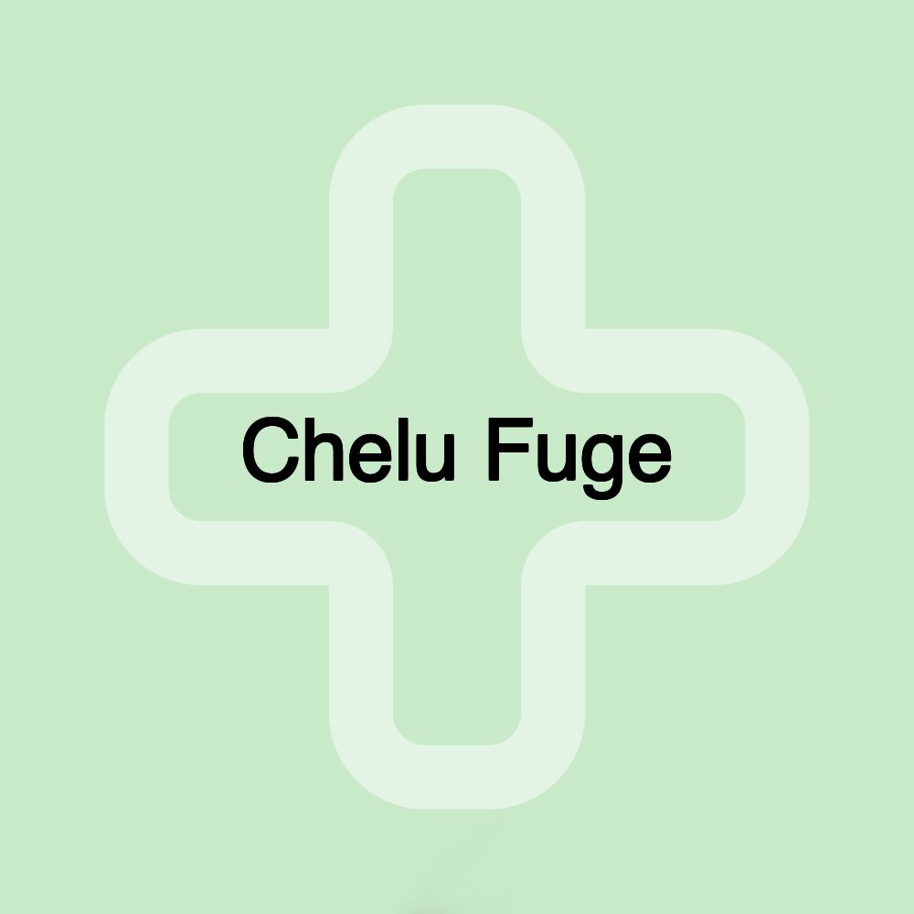 Chelu Fuge