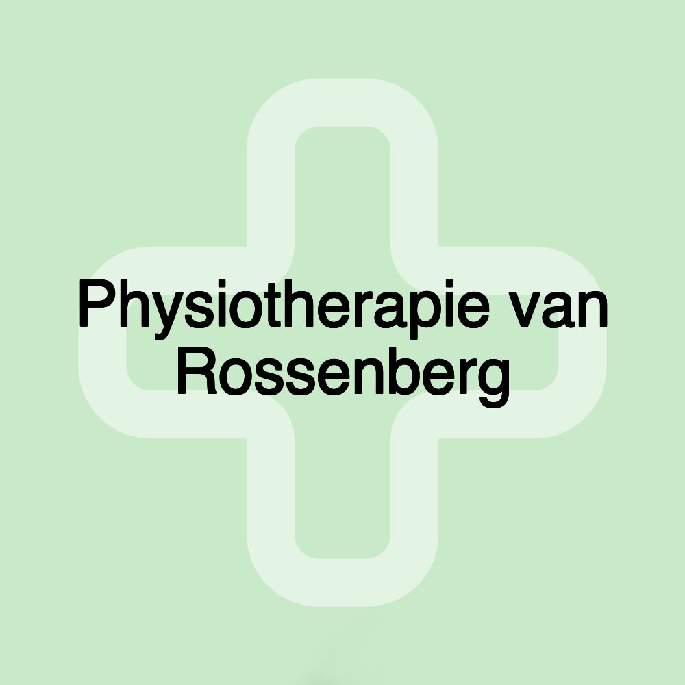 Physiotherapie van Rossenberg