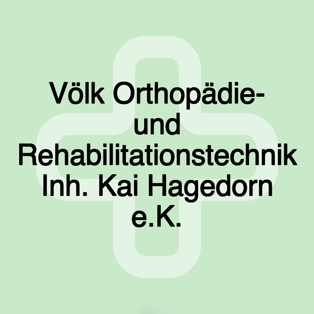 Völk Orthopädie- und Rehabilitationstechnik Inh. Kai Hagedorn e.K.