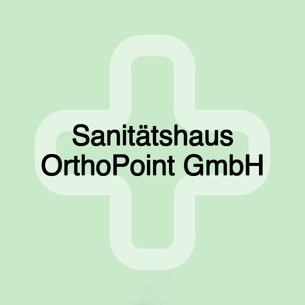 Sanitätshaus OrthoPoint GmbH