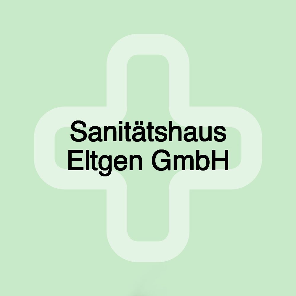 Sanitätshaus Eltgen GmbH