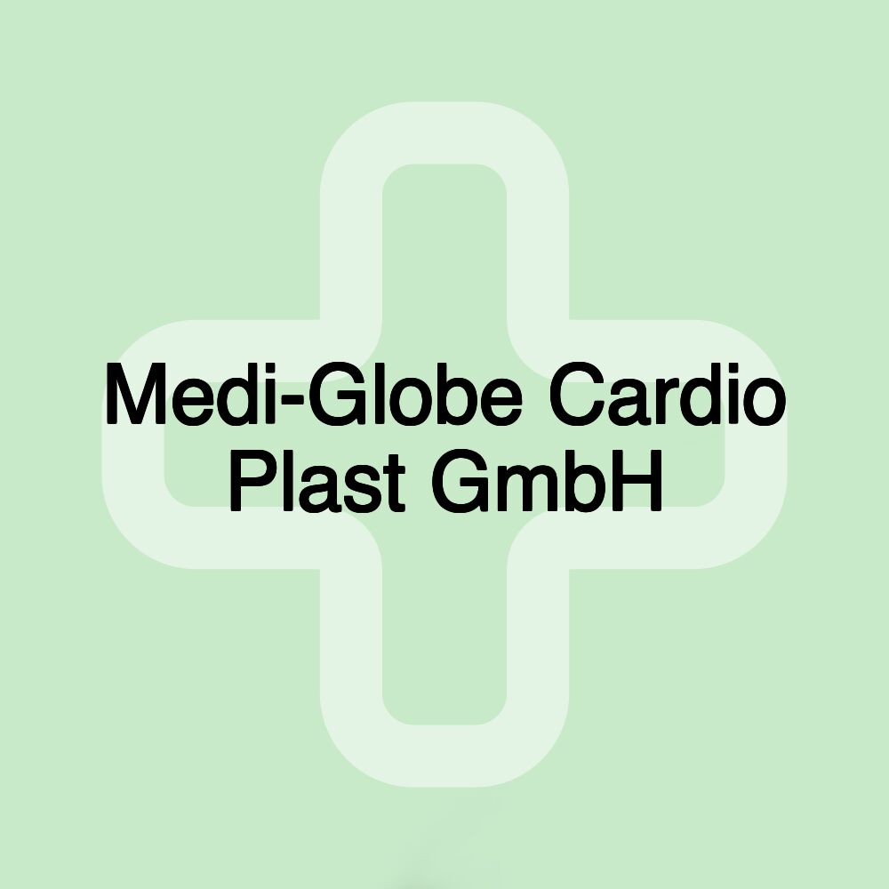 Medi-Globe Cardio Plast GmbH