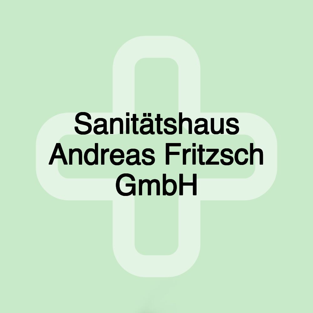 Sanitätshaus Andreas Fritzsch GmbH