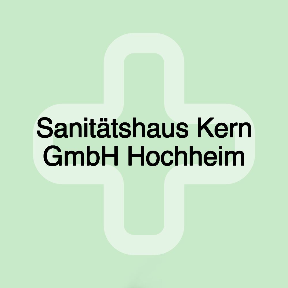 Sanitätshaus Kern GmbH Hochheim