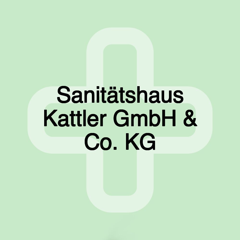 Sanitätshaus Kattler GmbH & Co. KG