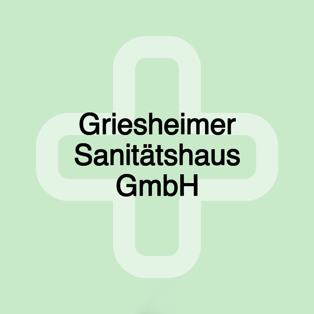 Griesheimer Sanitätshaus GmbH