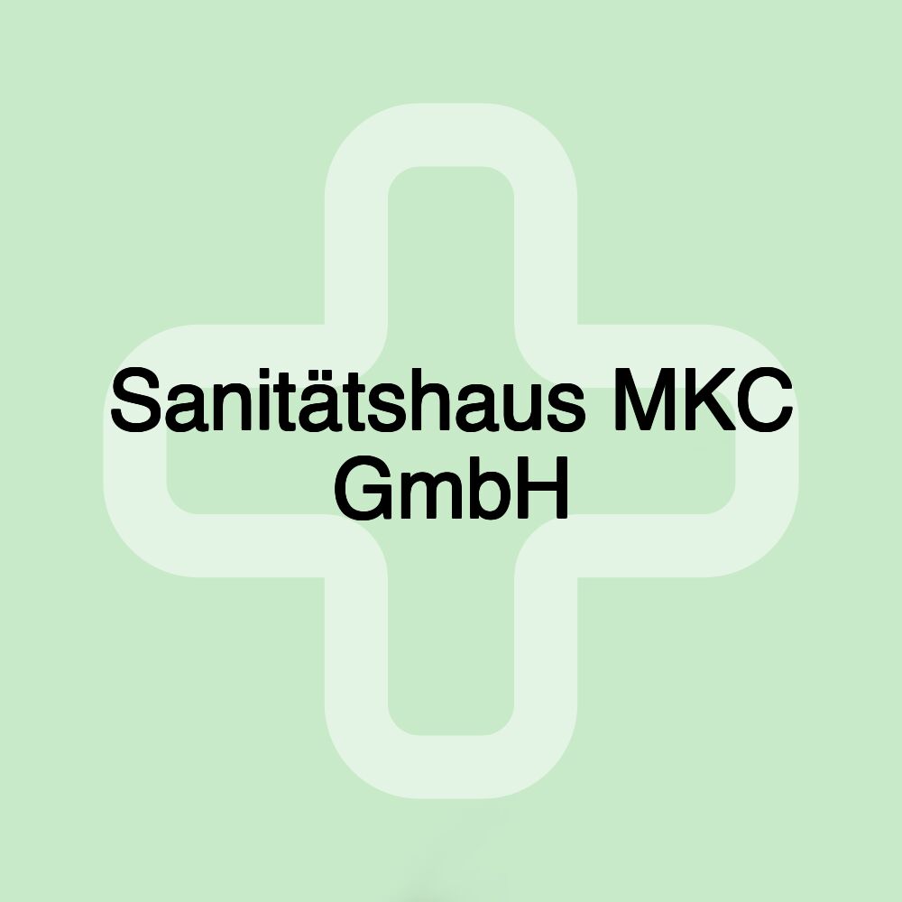 Sanitätshaus MKC GmbH