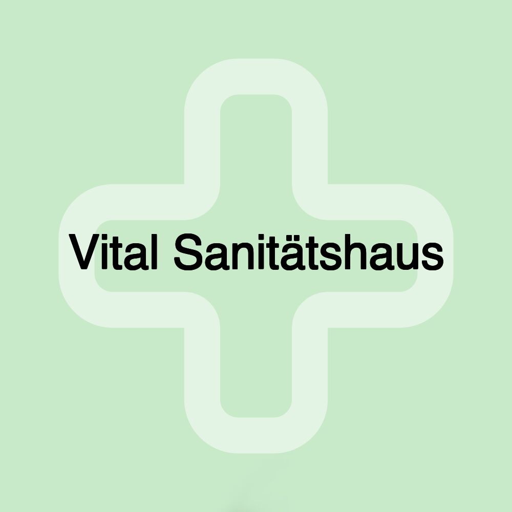 Vital Sanitätshaus