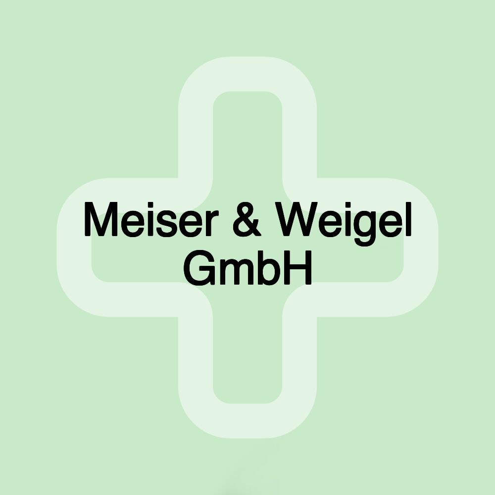 Meiser & Weigel GmbH